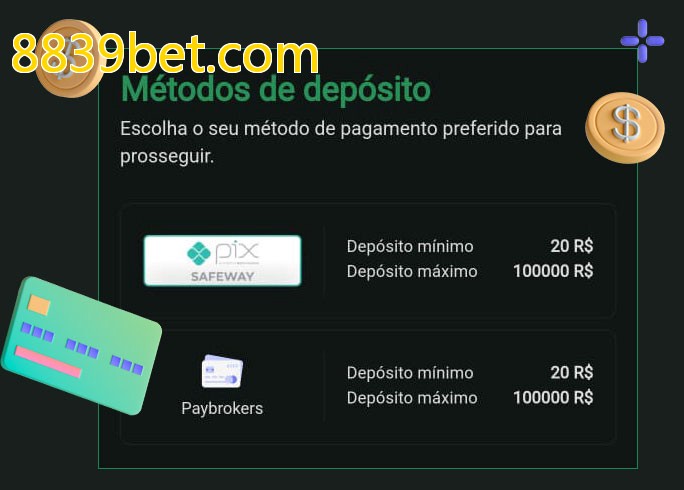 O cassino 8839bet.combet oferece uma grande variedade de métodos de pagamento