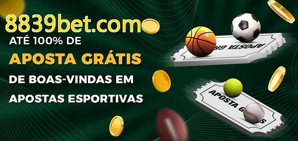 8839bet.combet Ate 100% de Aposta Gratis